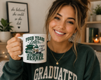 Four Years Later... Now I Have a Degree Mug