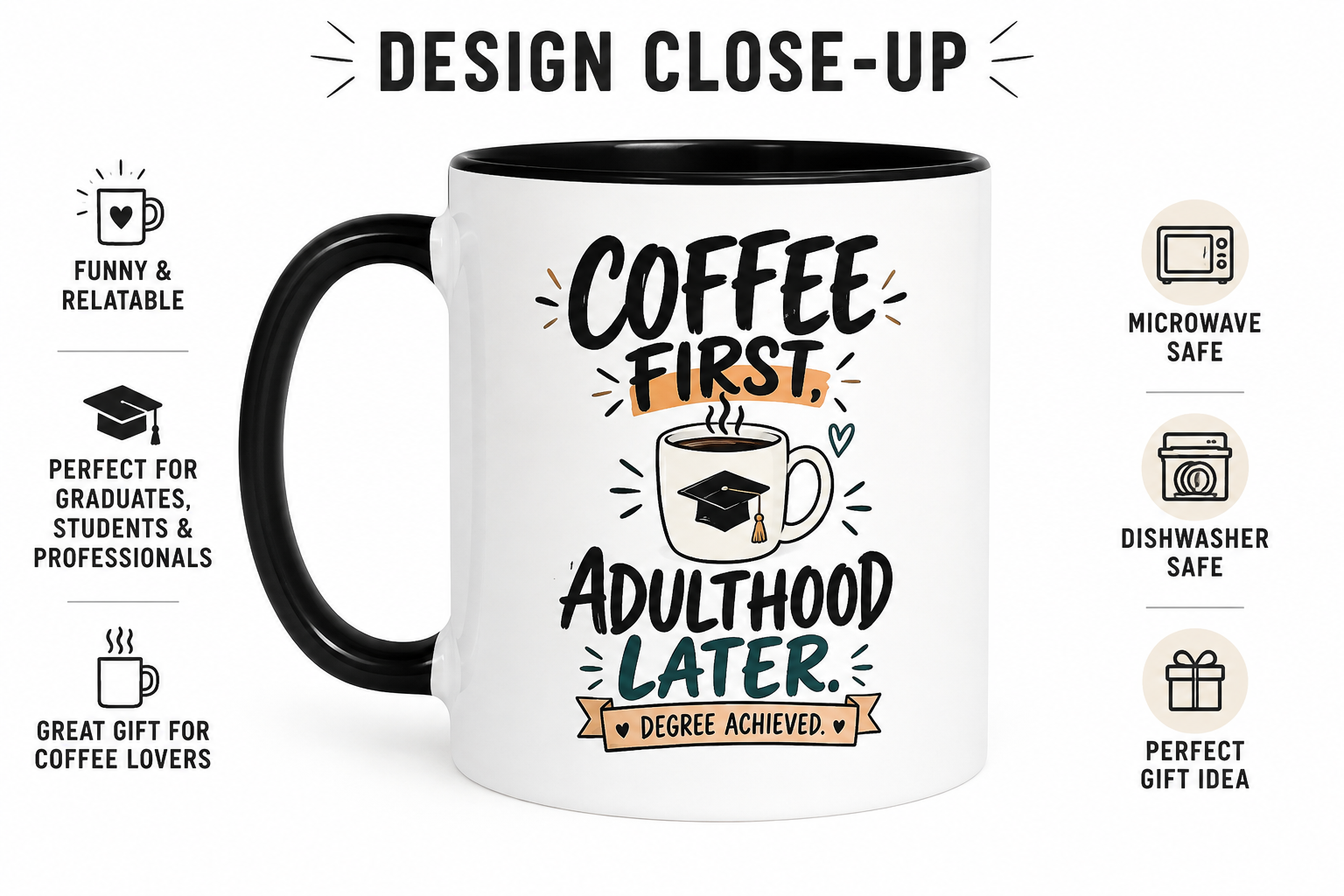 Coffee First, Adulthood Later Mug